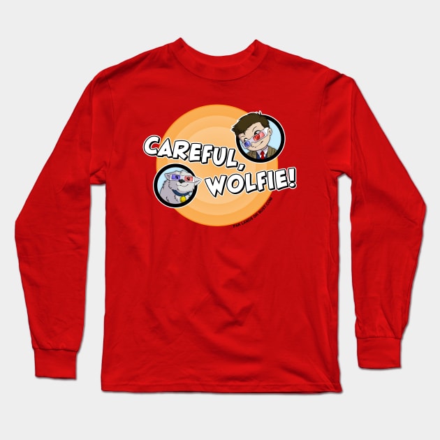 Careful, Wolfie! (Bullseye) Long Sleeve T-Shirt by Far Lands or Bust